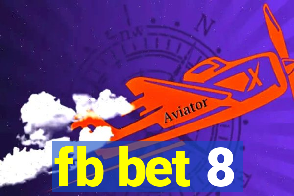 fb bet 8